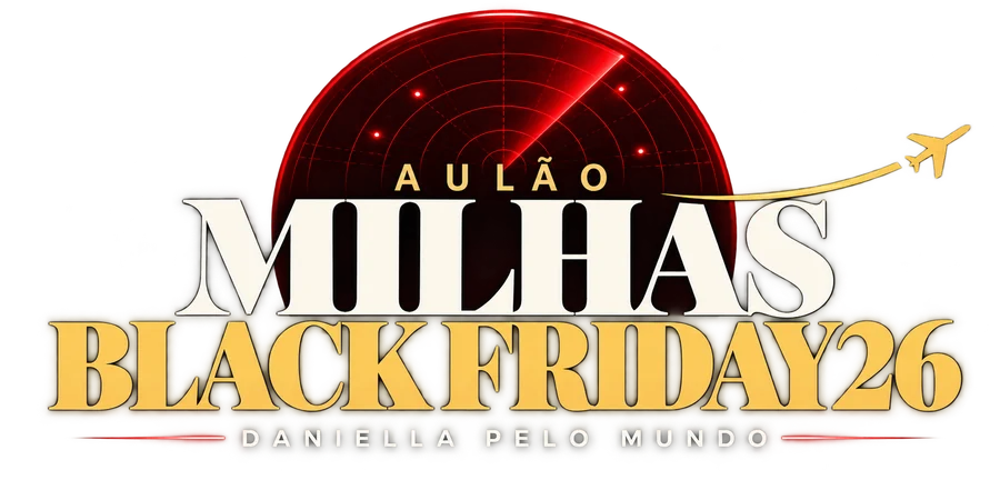 Logomarca do Aulão Milhas Black Friday26 — Daniella pelo Mundo